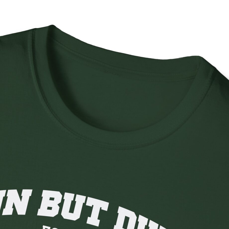 Sadie Crowell Fun but Dumb Unisex Softstyle T-shirt