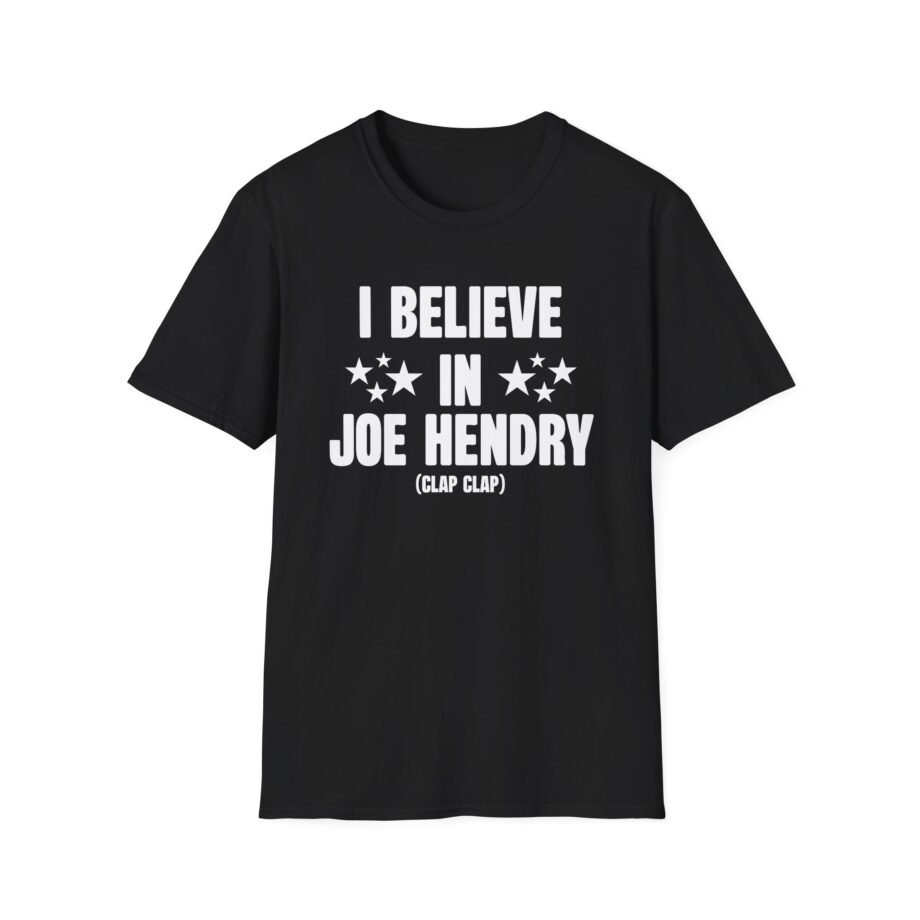 I Believe in Joe Hendry Unisex Softstyle T-shirt
