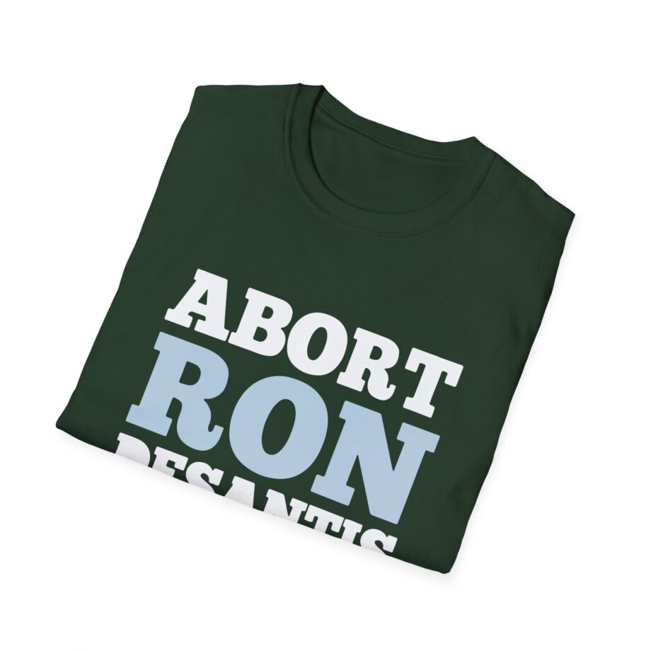 Ron Desantis Abort Unisex Softstyle T-shirt