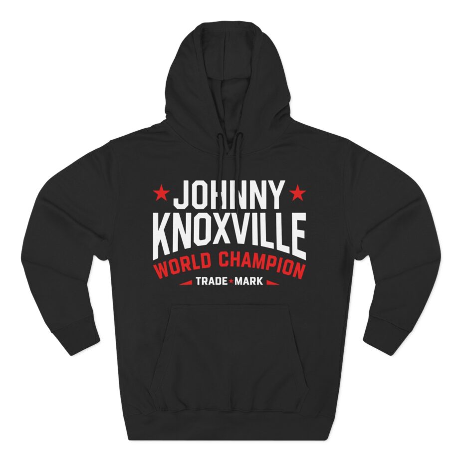 Jackass Johnny Knoxville World Champion Trade Mark Three-Panel Fleece Hoodie