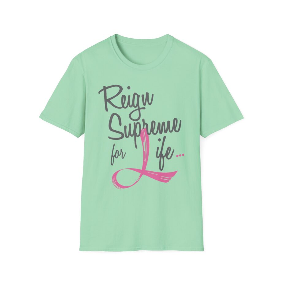 Reign Supreme Unisex Softstyle T-Shirt