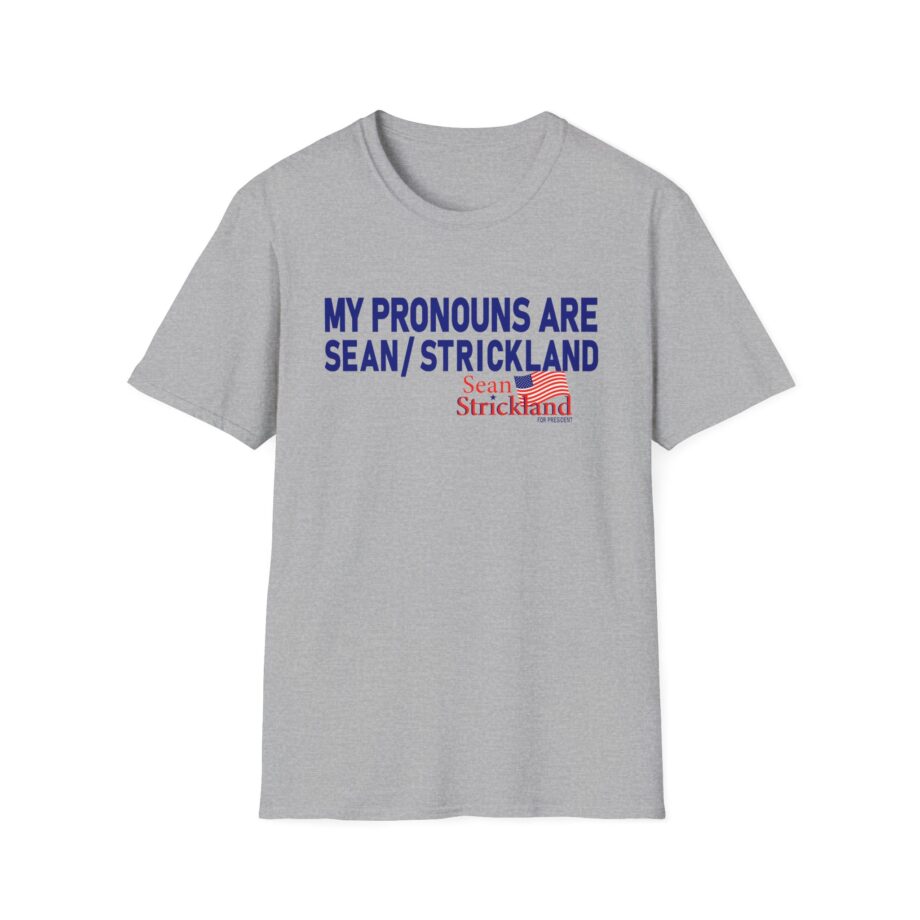 My Pronouns Are Sean Strickland Unisex Softstyle T-shirt