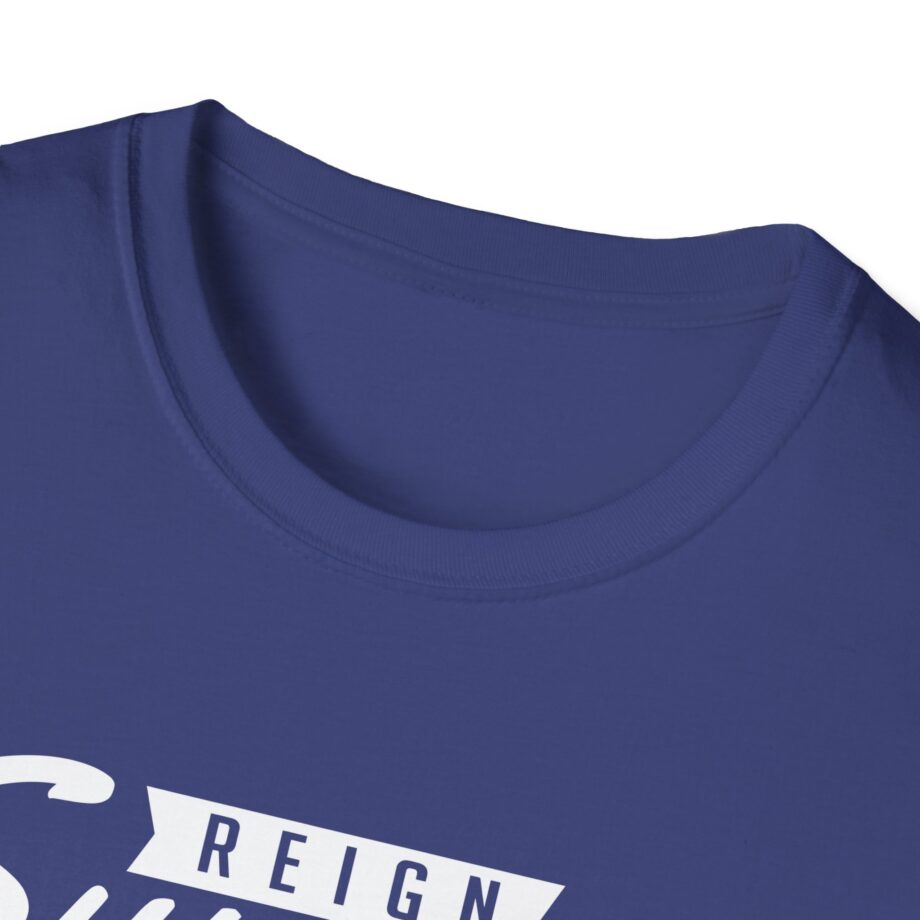 Reign Supreme Unisex Softstyle T-shirt