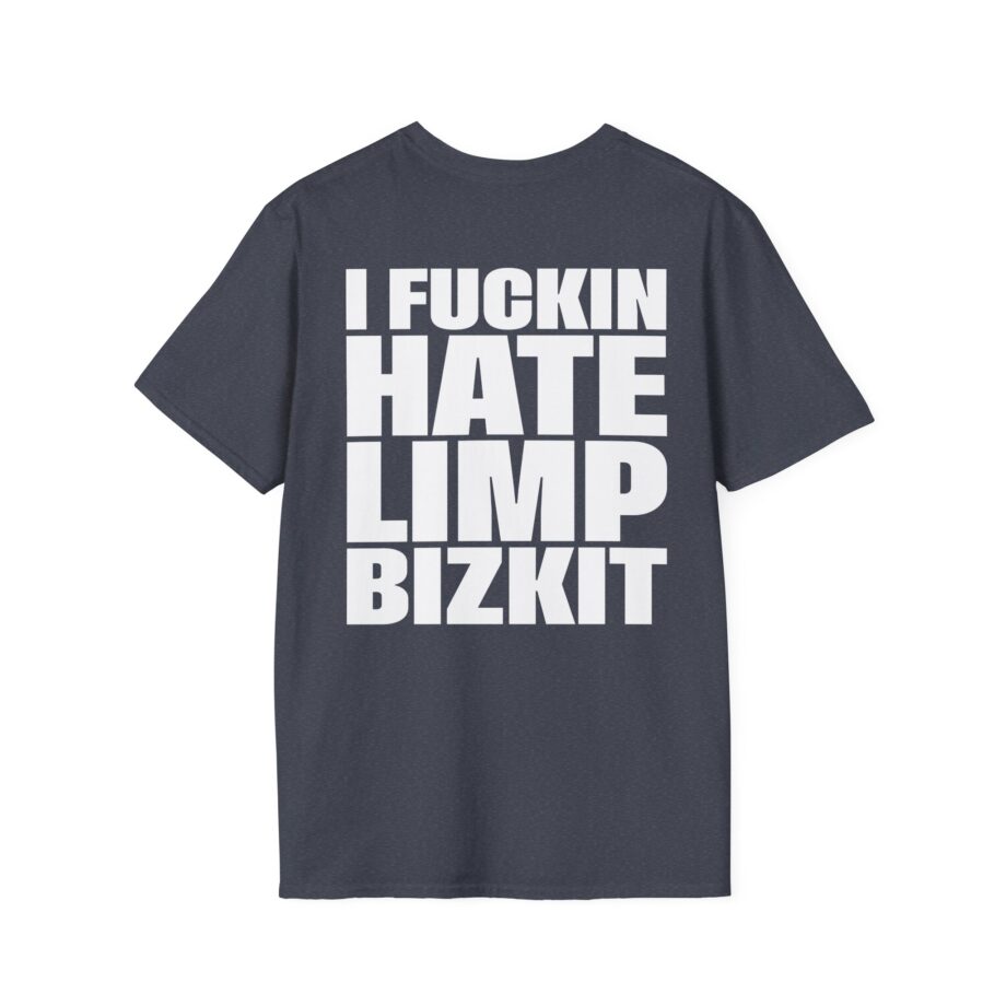 I Fuc*in Hate Limp Bizkit Unisex Softstyle T-Shirt