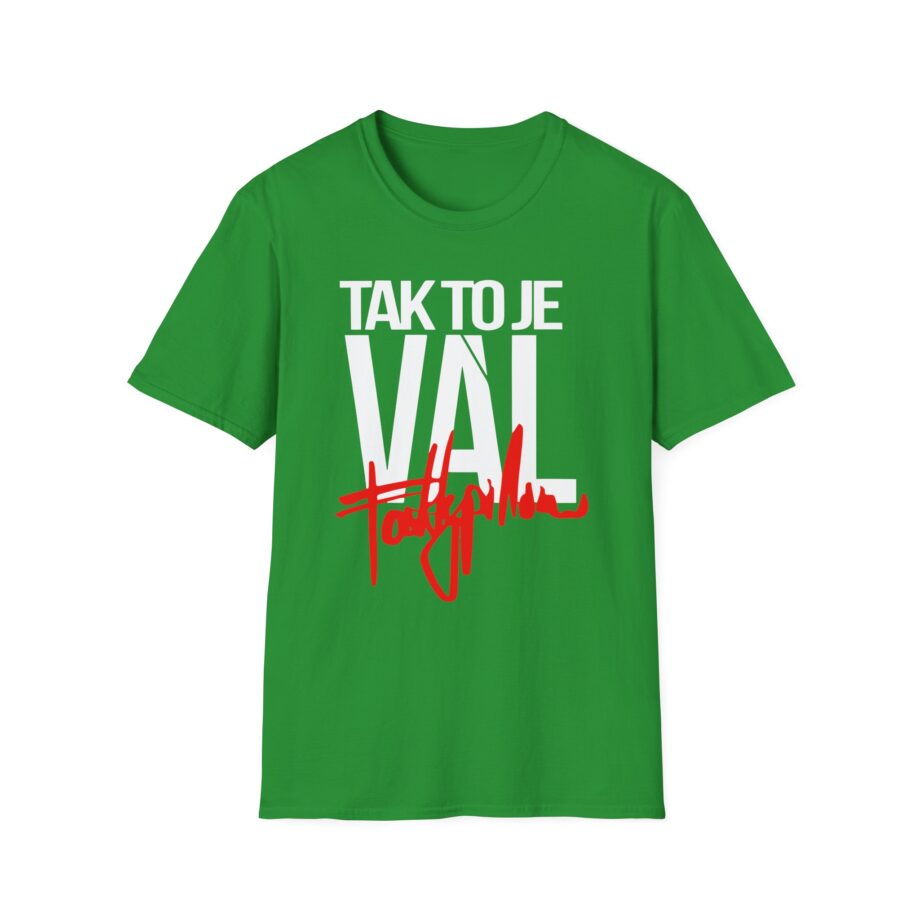 Fattypillow Tak to Je Val Unisex Softstyle T-Shirt