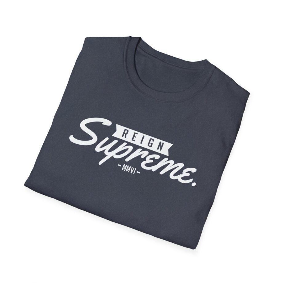Reign Supreme Unisex Softstyle T-shirt