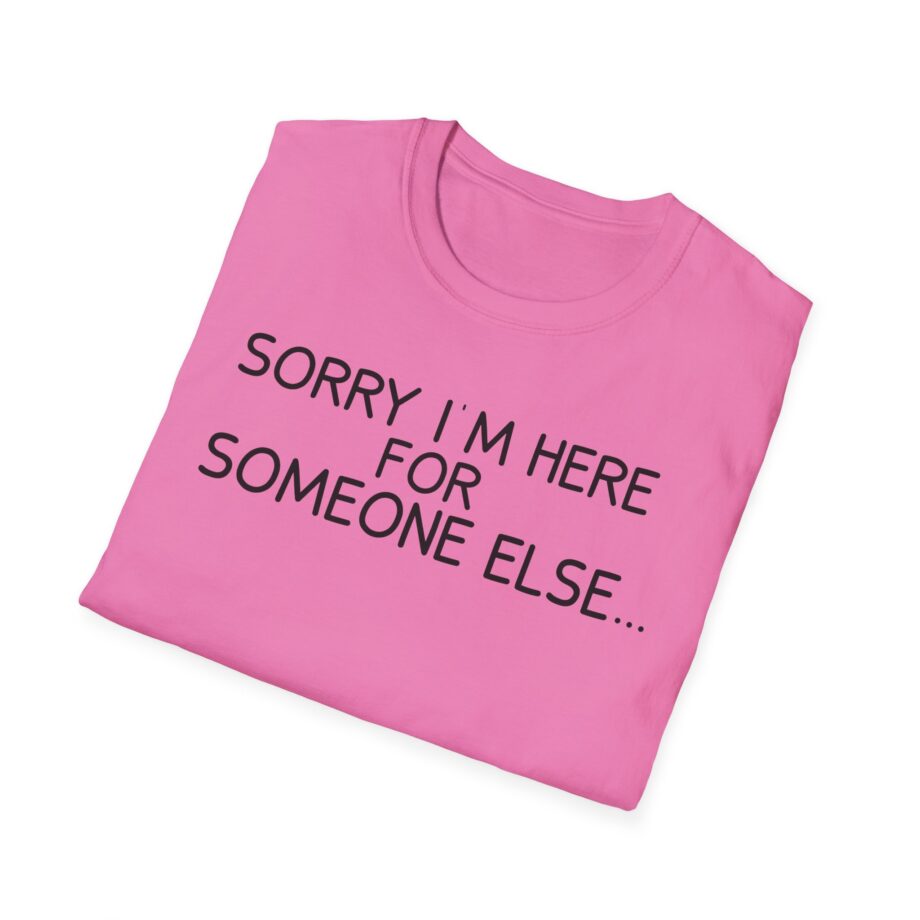 Benson Boone Sorry I'm Here for Someone Else Unisex Softstyle T-shirt