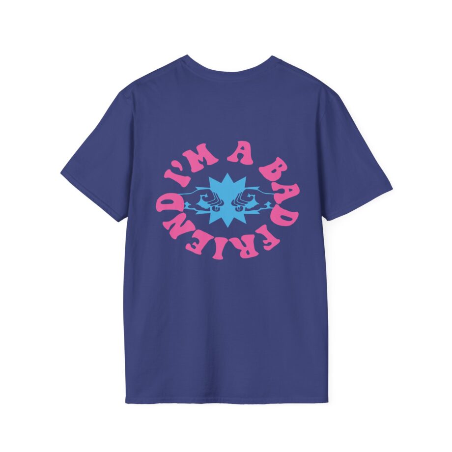 I’m a Bad Friends Tie-dye Unisex Softstyle T-shirt