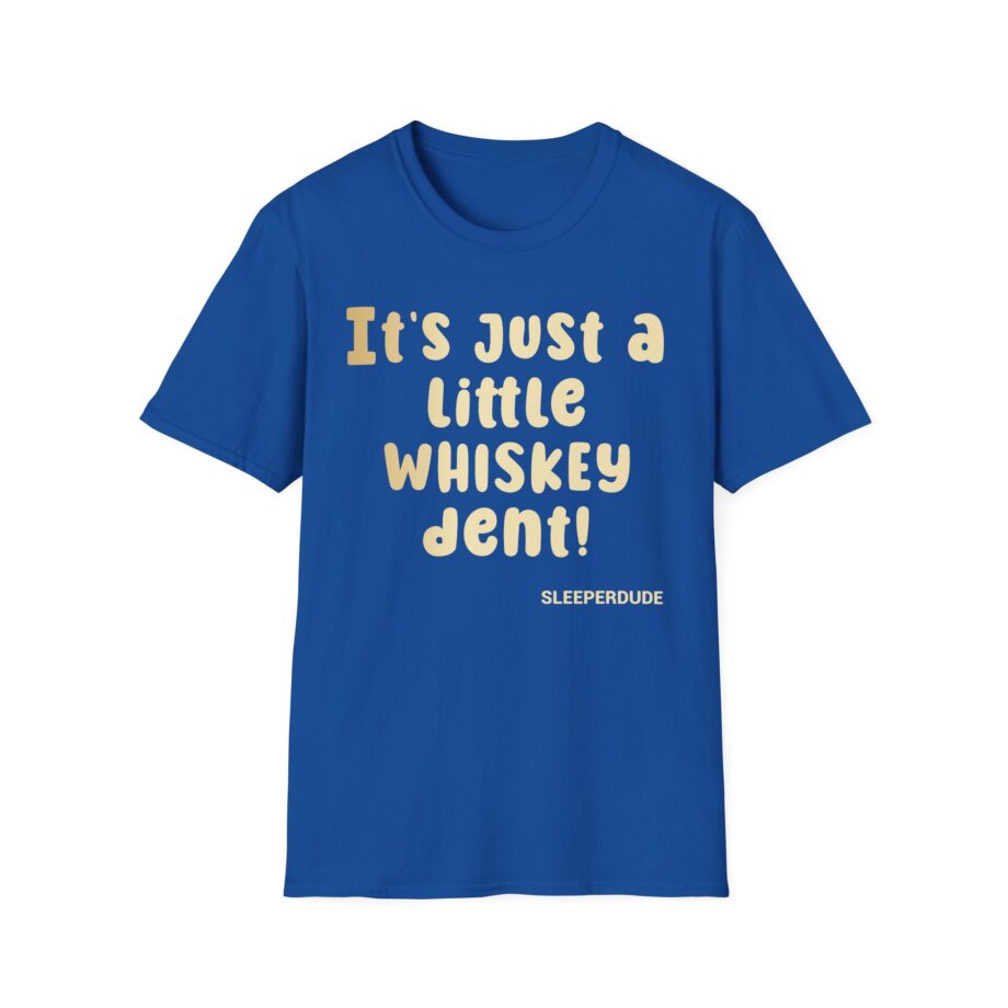 Sleeperdude Whiskey Dent Unisex Softstyle T-Shirt