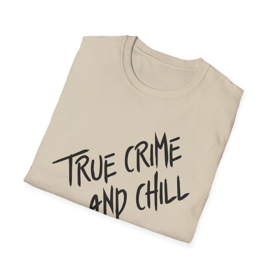 Kendall Rae True Crime and Chill Unisex Softstyle T-shirt