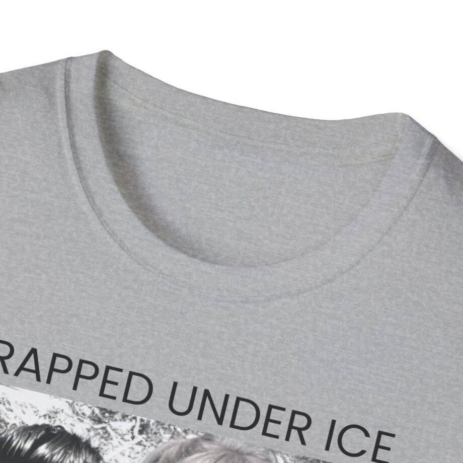 Trapped Under Ice Big Kiss Goodnight Unisex Softstyle T-Shirt