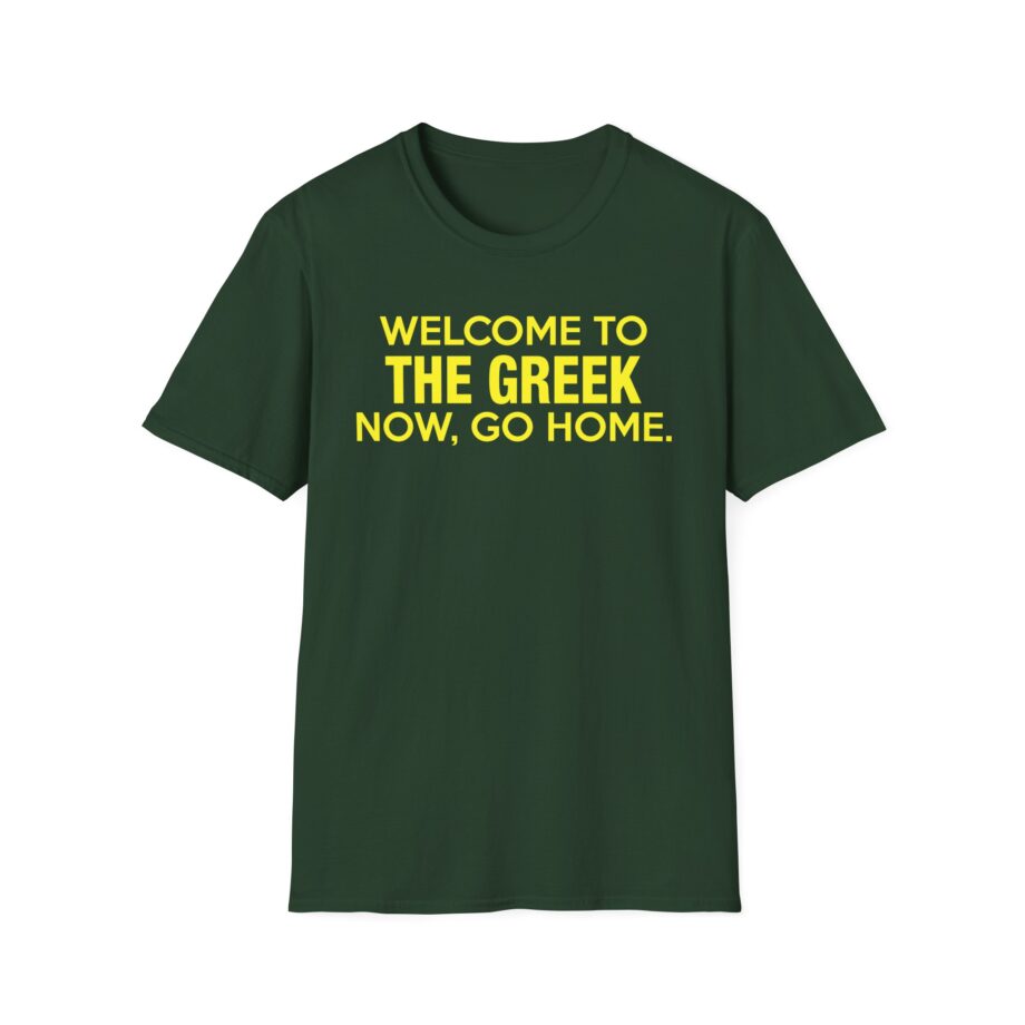 Bleachers  Welcome to the Greek Now, Go Home Unisex Softstyle T-shirt