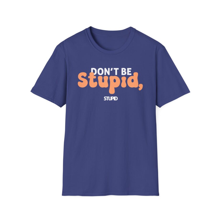 Philip Defranco Don't Be Stupid Unisex Softstyle T-Shirt