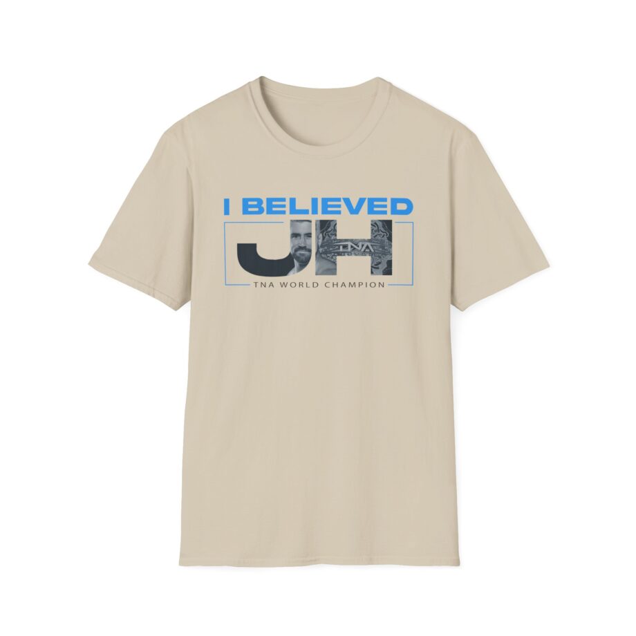 Joe Hendry  I Believed Tna World Champion Unisex Softstyle T-Shirt