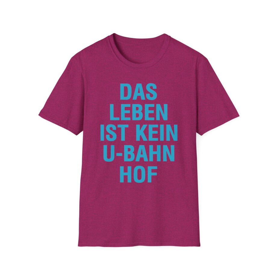 Marsimoto Das Leben Ist Kein U-bahn Hof Unisex Softstyle T-Shirt