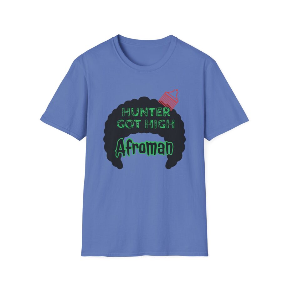 Afroman Hunter Got High Afro Unisex Softstyle T-Shirt