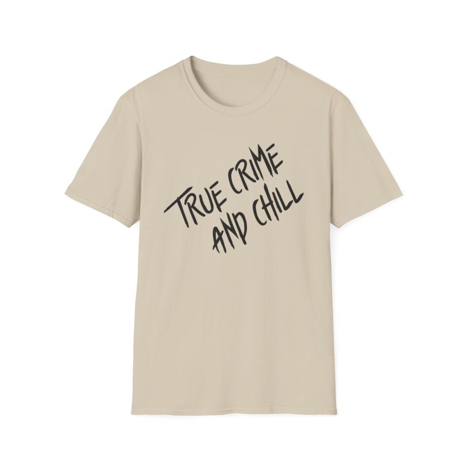 Kendall Rae True Crime and Chill Unisex Softstyle T-shirt