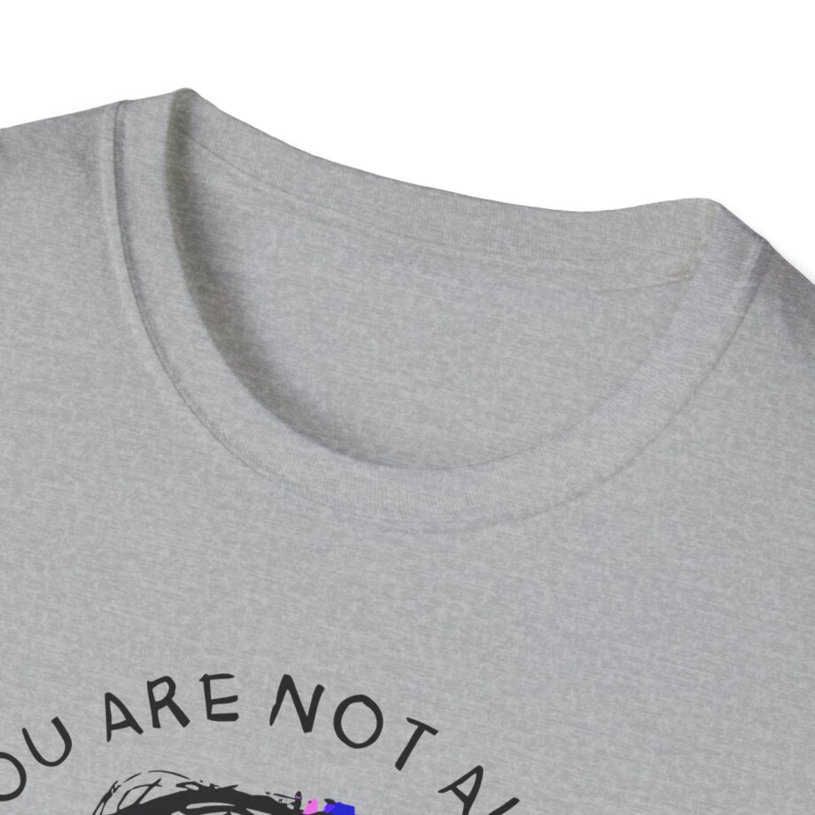 Fattypillow You Are Not Alone Unisex Softstyle T-Shirt