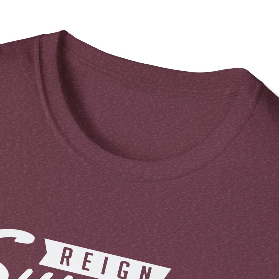 Reign Supreme Unisex Softstyle T-shirt