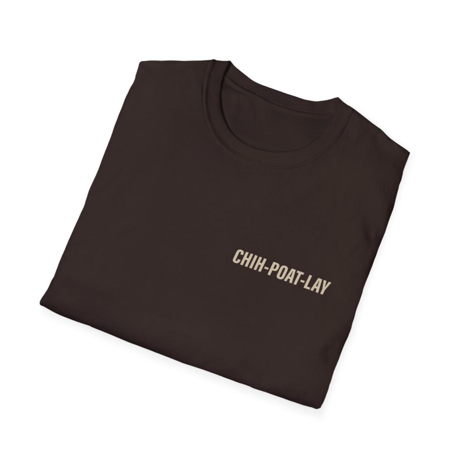 Chipotle Chih-poat-lay Unisex Softstyle T-shirt