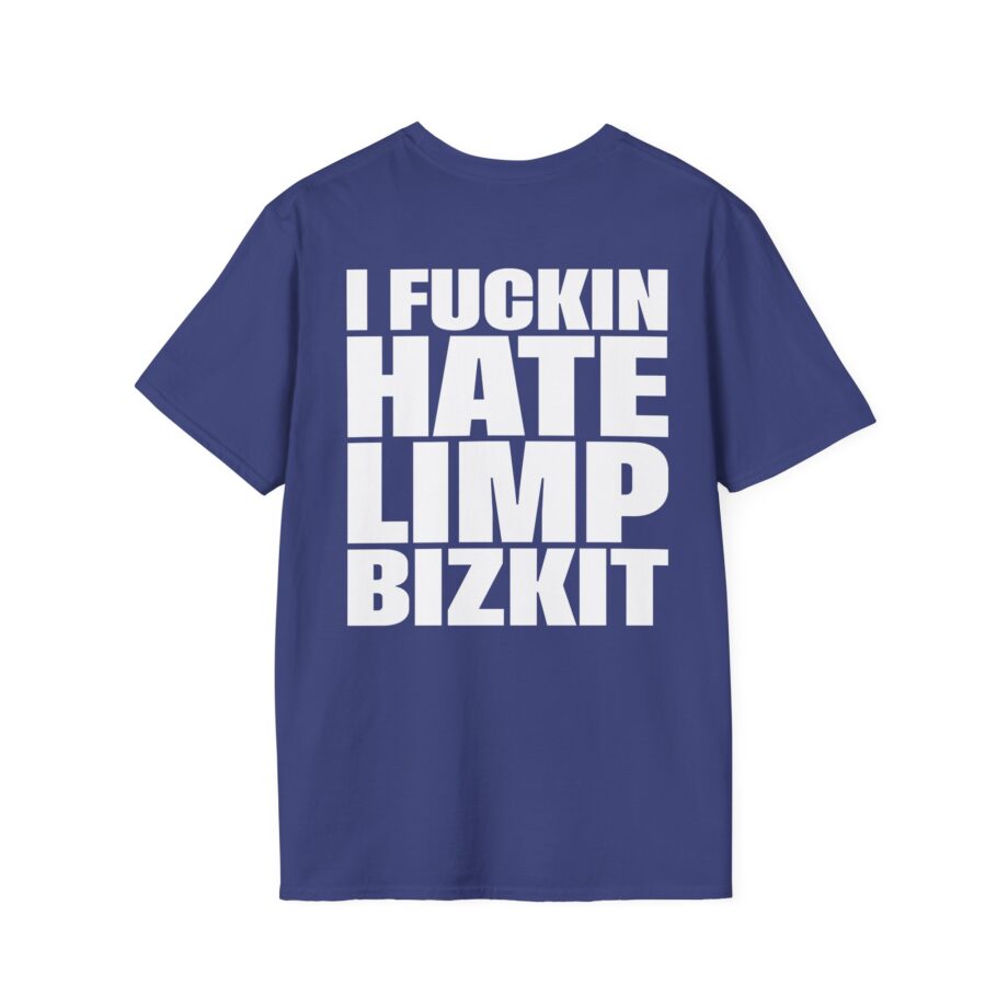 I Fuc*in Hate Limp Bizkit Unisex Softstyle T-Shirt