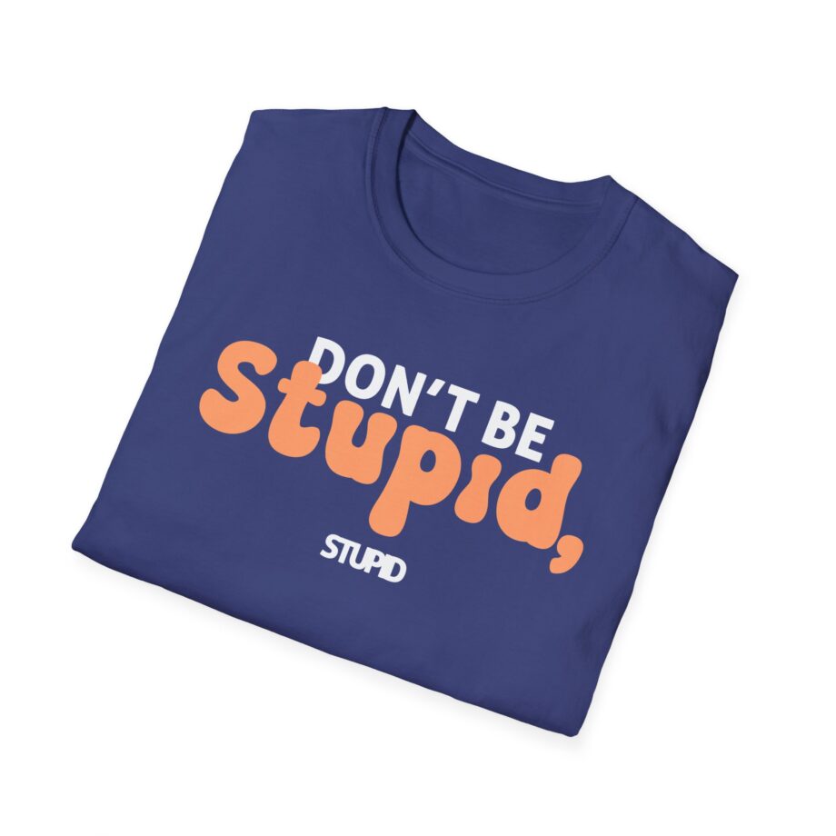 Philip Defranco Don't Be Stupid Unisex Softstyle T-Shirt