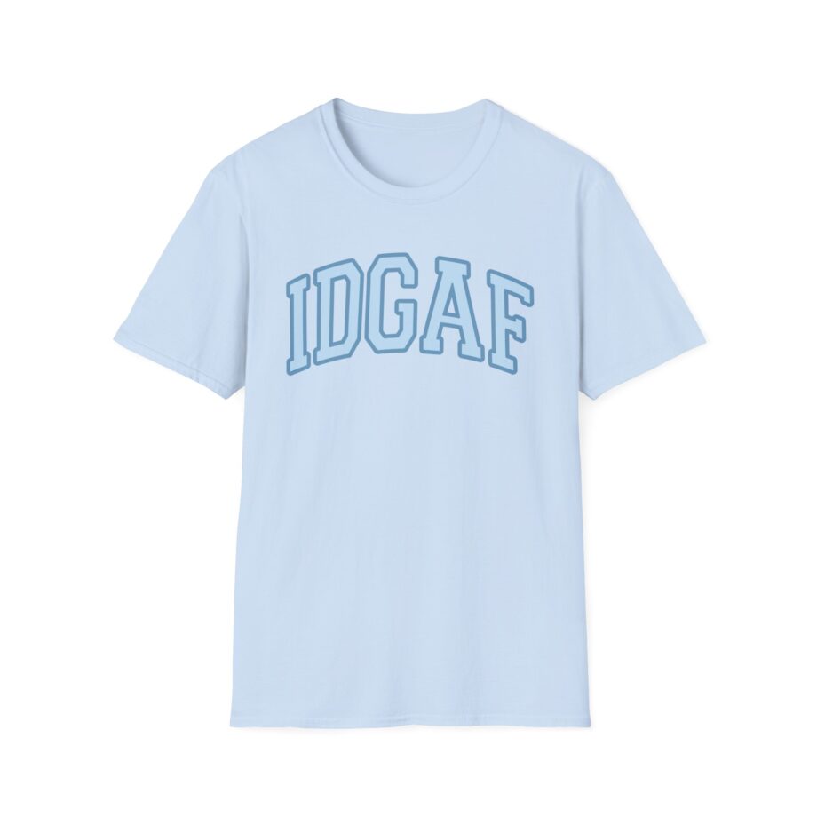 Sadie Crowell Idgaf Unisex Softstyle T-shirt