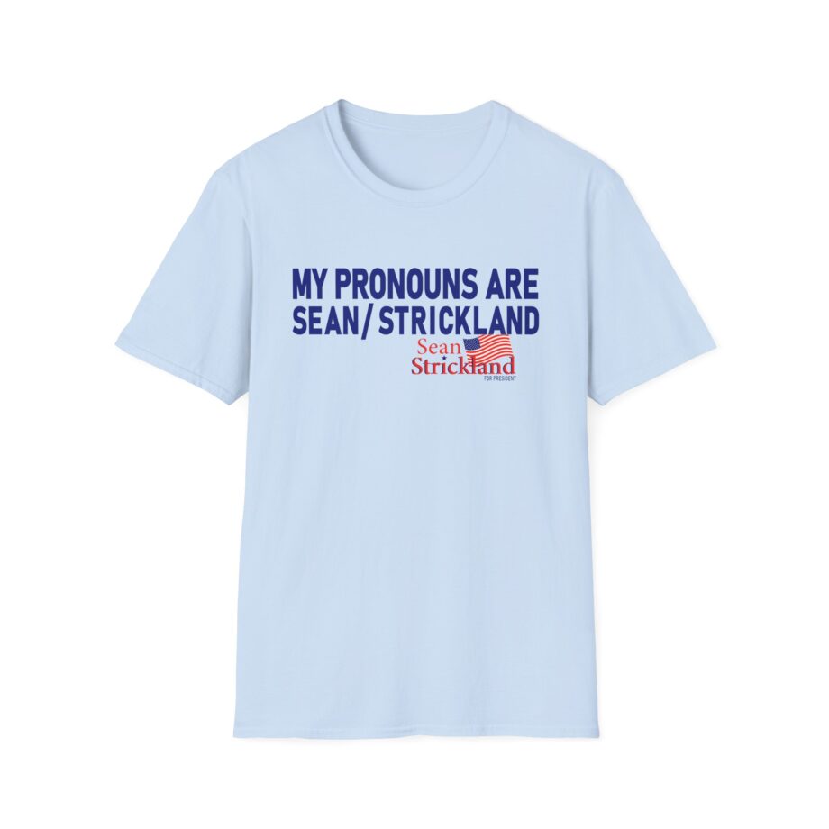 My Pronouns Are Sean Strickland Unisex Softstyle T-shirt