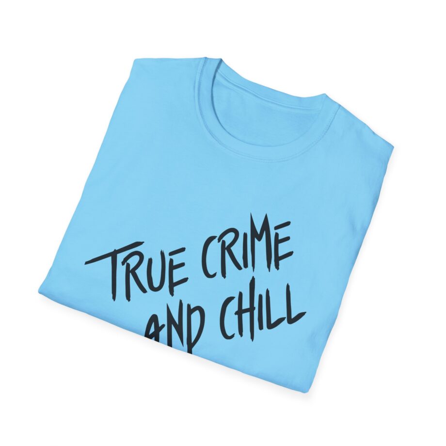 Kendall Rae True Crime and Chill Unisex Softstyle T-shirt