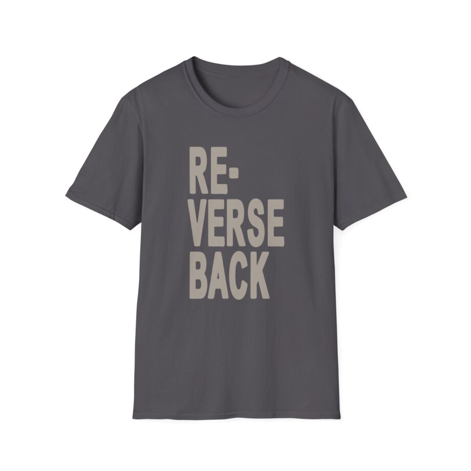 Armchair Expert Reverse Back Unisex Softstyle T-shirt