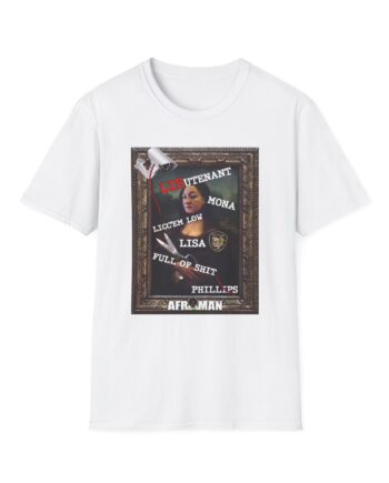 Afroman Lt Licc’em Low Lisa Full of Shit Phillips Unisex Softstyle T-Shirt