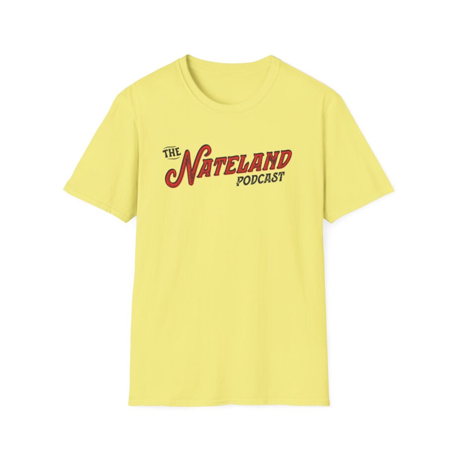 Nateland Podcast Unisex Softstyle T-Shirt