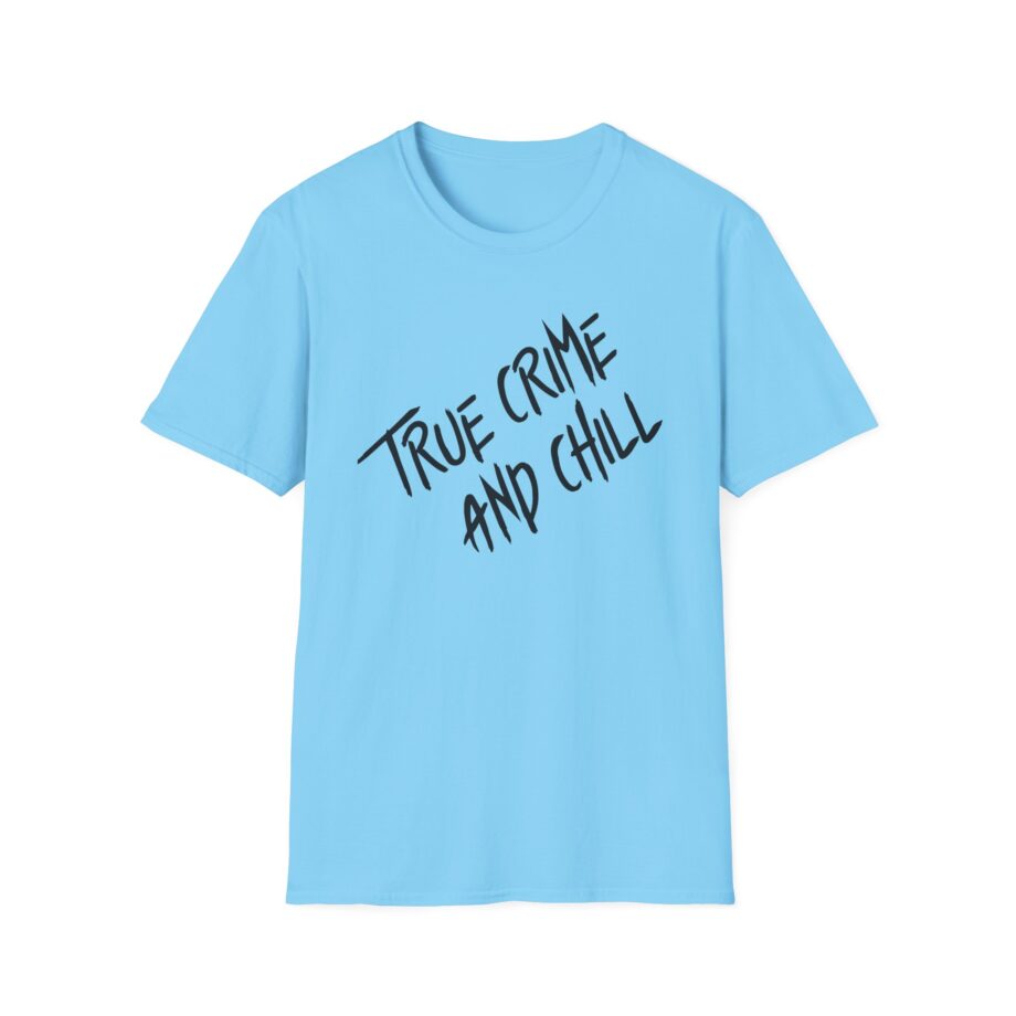 Kendall Rae True Crime and Chill Unisex Softstyle T-shirt