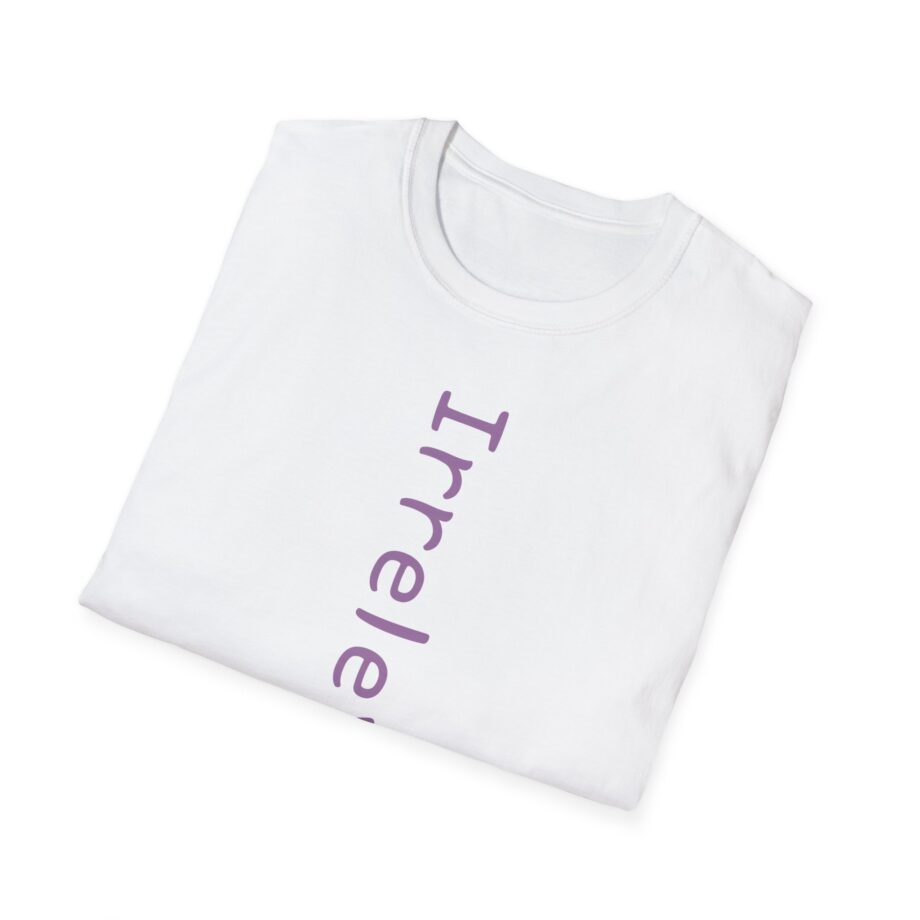 Qtcinderella Irrelevant Unisex Softstyle T-shirt