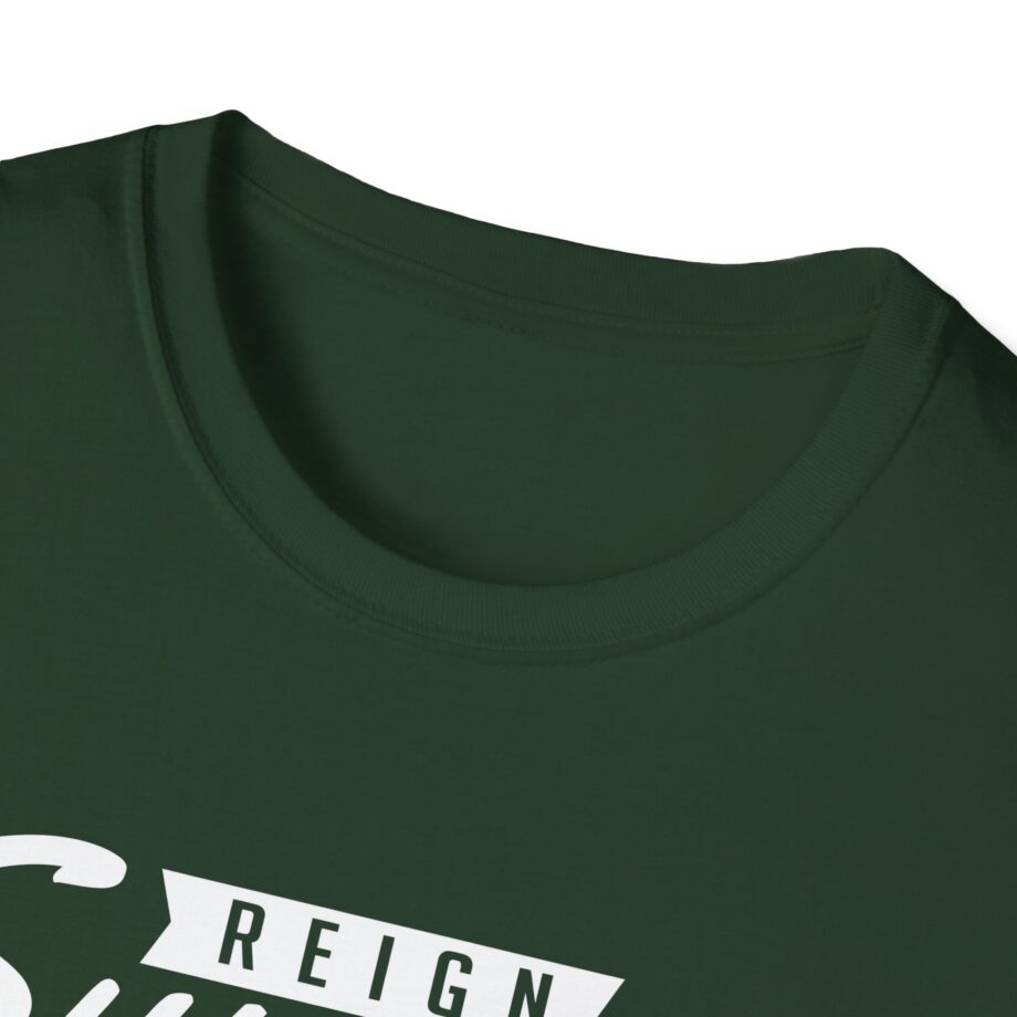 Reign Supreme Unisex Softstyle T-shirt