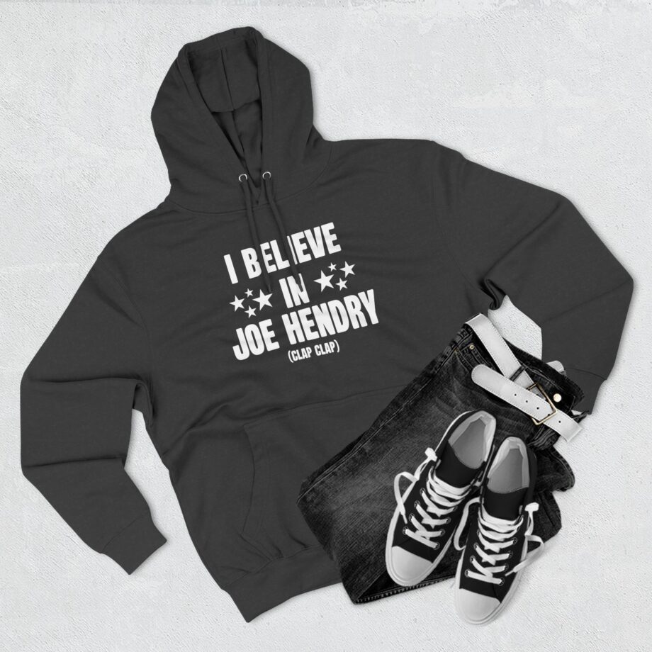 I Believe in Joe Hendry Three-Panel Fleece Hoodie