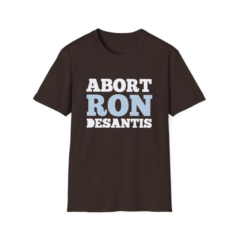 Ron Desantis Abort Unisex Softstyle T-shirt