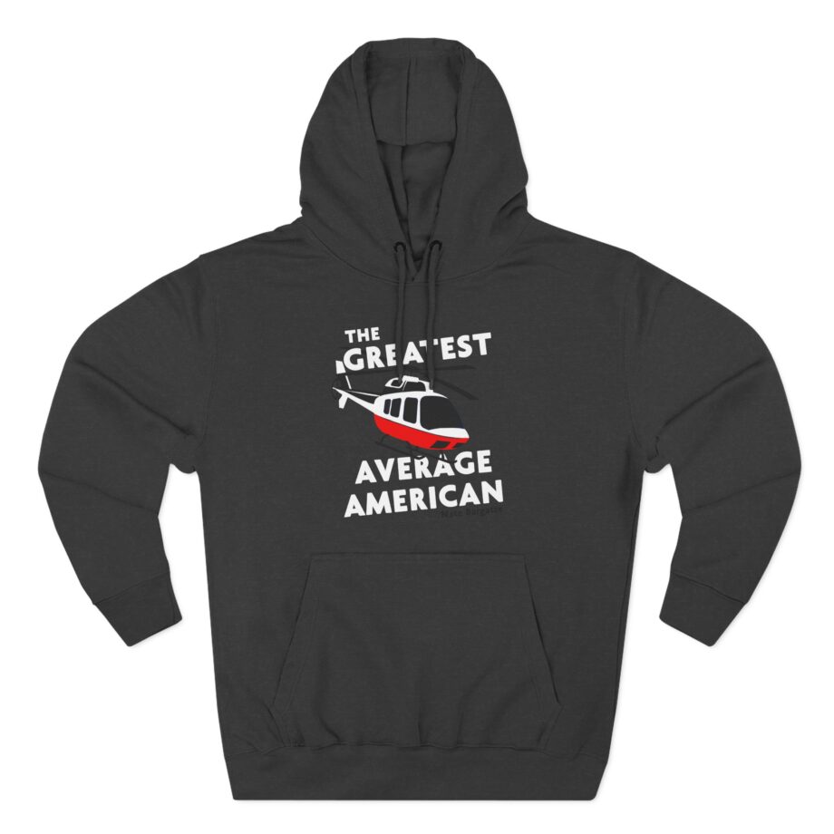 The Greatest Average American Nate Bargatze Three-panel Fleece Hoodie