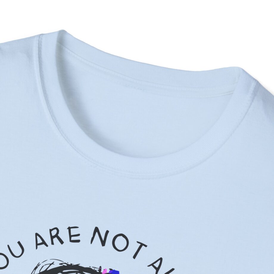 Fattypillow You Are Not Alone Unisex Softstyle T-Shirt