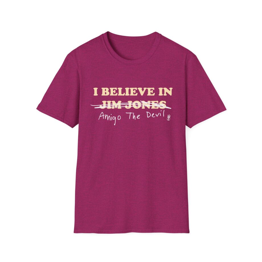 Amigo the Devil I Believe in Jim Jones Unisex Softstyle T-shirt