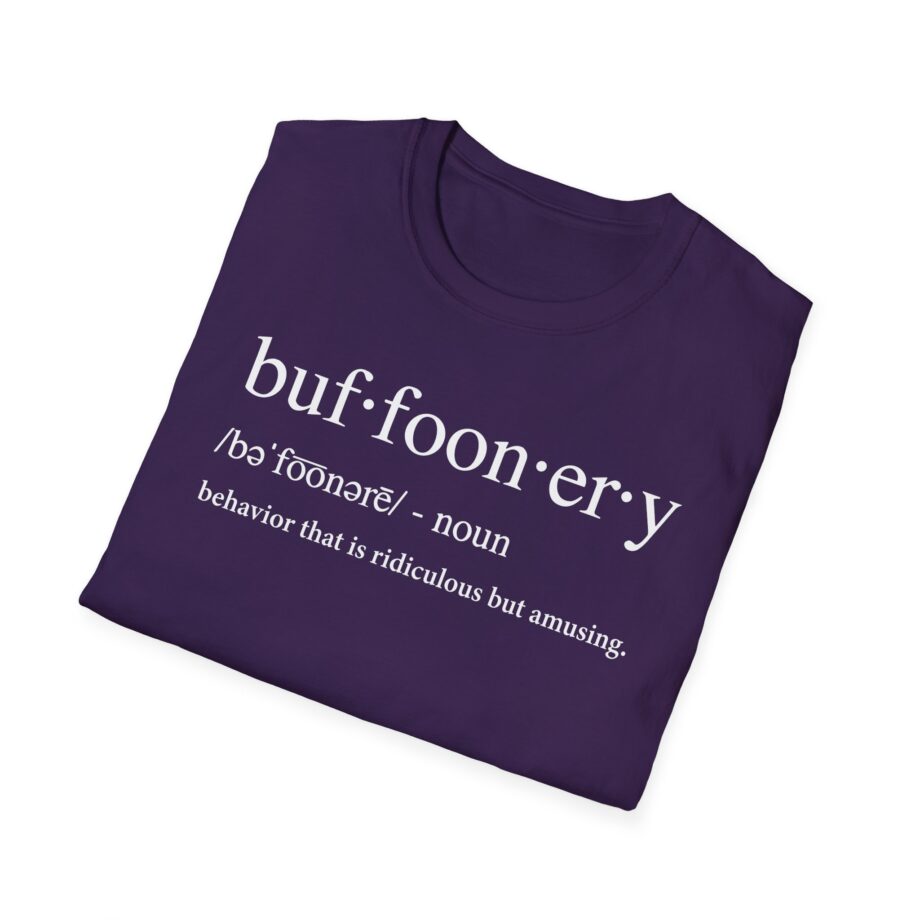 Lofe Buffoonery Unisex Softstyle T-shirt