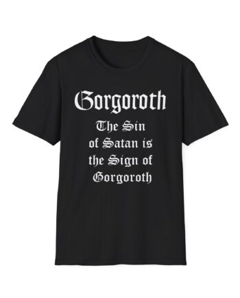 Gorgoroth the Sin of Satan Unisex Softstyle T-Shirt
