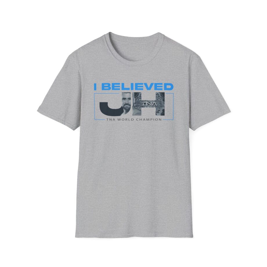 Joe Hendry  I Believed Tna World Champion Unisex Softstyle T-Shirt