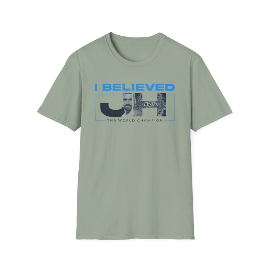 Joe Hendry  I Believed Tna World Champion Unisex Softstyle T-Shirt
