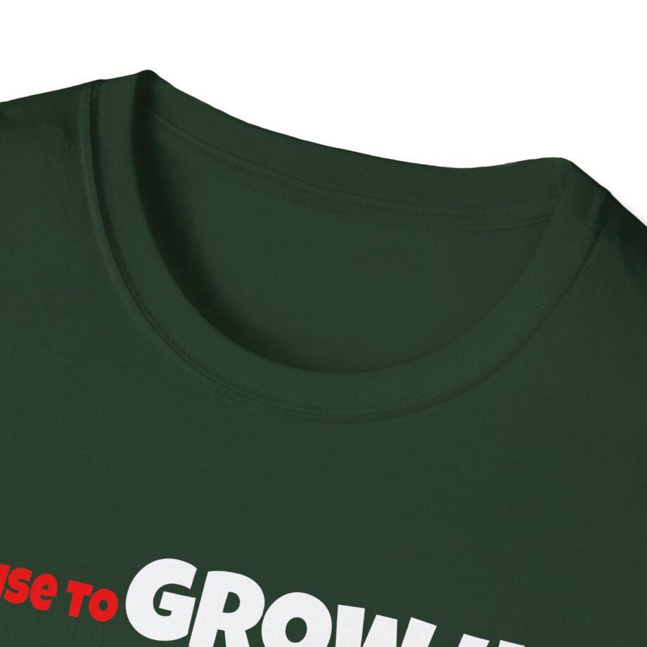 Daydrian Harding I Refuse to Grow Up Unisex Softstyle T-shirt