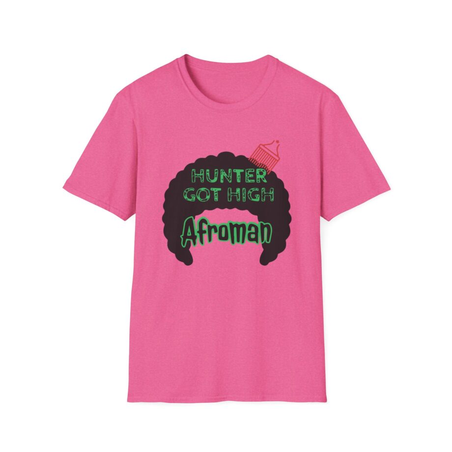 Afroman Hunter Got High Afro Unisex Softstyle T-Shirt