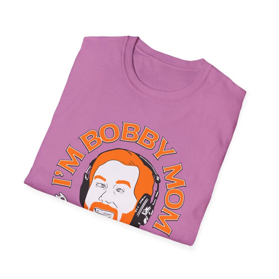 I'm Bobby Mom Bad Friends Unisex Softstyle T-shirt