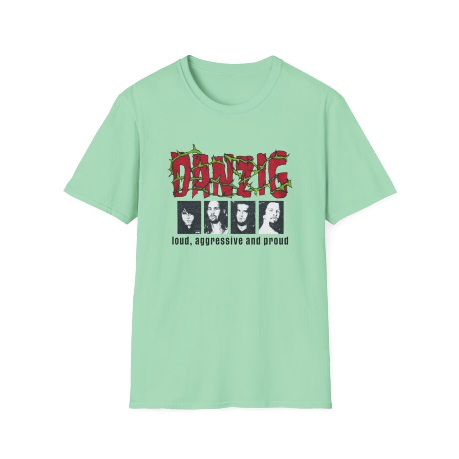 Danzig Loud Aggressive and Proud Unisex Softstyle T-Shirt