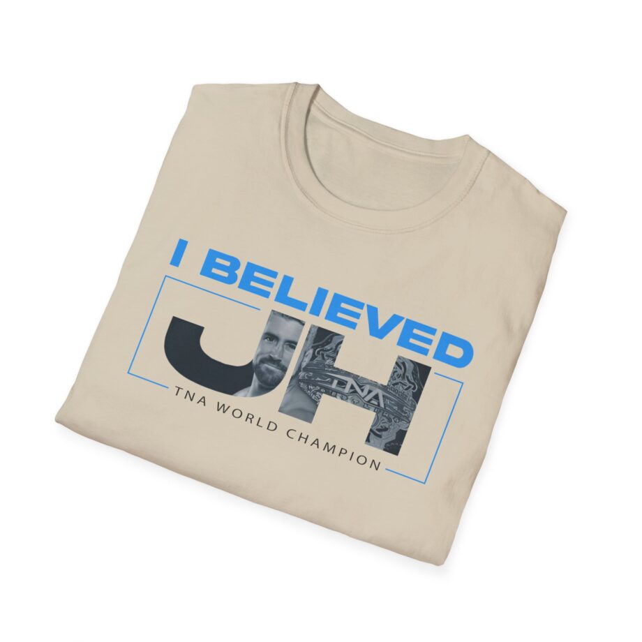 Joe Hendry  I Believed Tna World Champion Unisex Softstyle T-Shirt