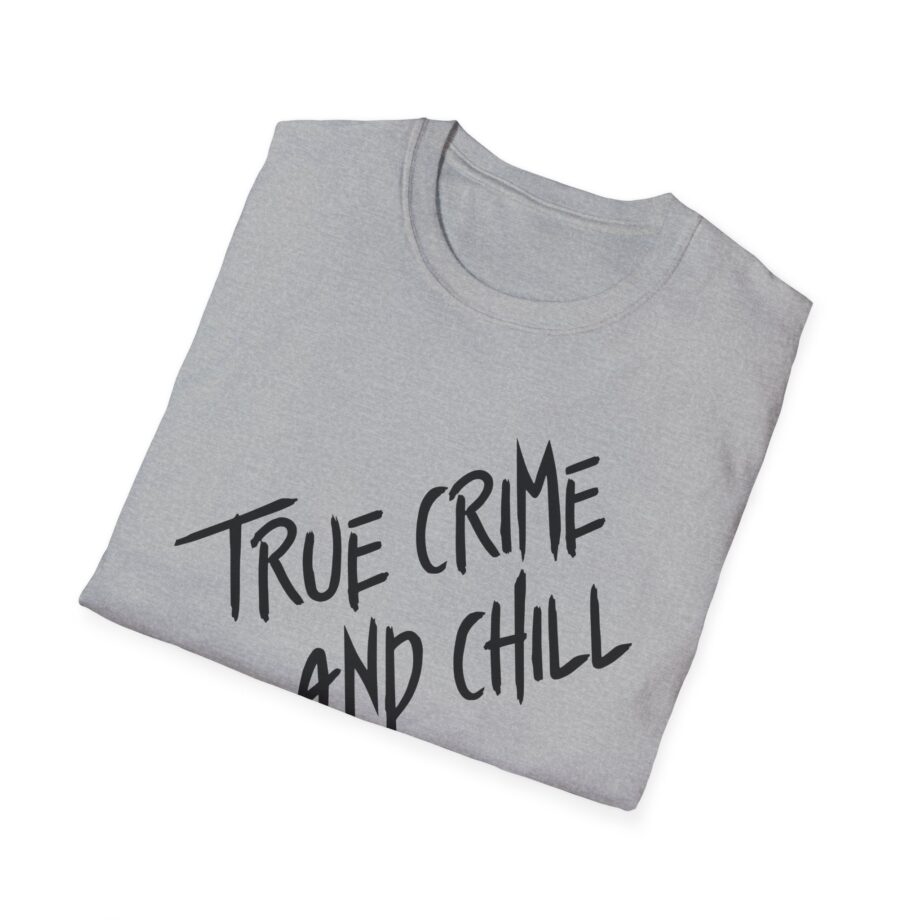 Kendall Rae True Crime and Chill Unisex Softstyle T-shirt